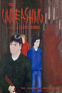 The unleashing a novel by clint romas.